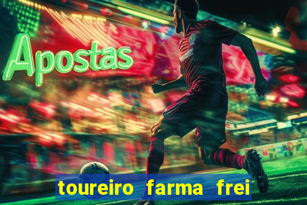 toureiro farma frei serafim teresina - pi toureiro farma frei serafim whatsapp